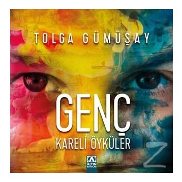 Genç Kareli Öyküler - Tolga Gümüşay