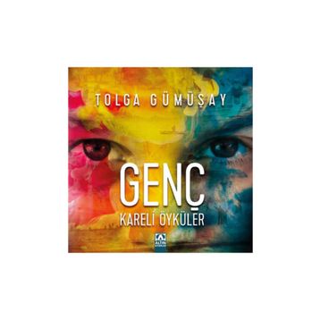 Genç Kareli Öyküler - Tolga Gümüşay