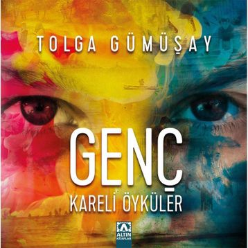 Genç Kareli Öyküler - Tolga Gümüşay