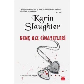 Genç Kız Cinayetleri - Karin Slaughter