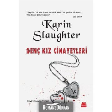 Genç Kız Cinayetleri - Karin Slaughter
