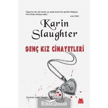 Genç Kız Cinayetleri - Karin Slaughter