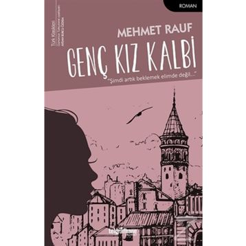 Genç Kız Kalbi - Mehmed Rauf