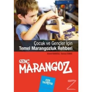 Genç Marangoz - Ahmet Karataş