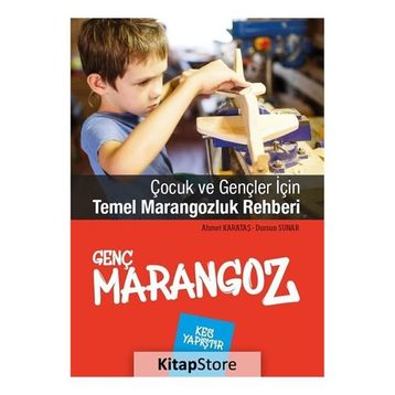 Genç Marangoz - Ahmet Karataş