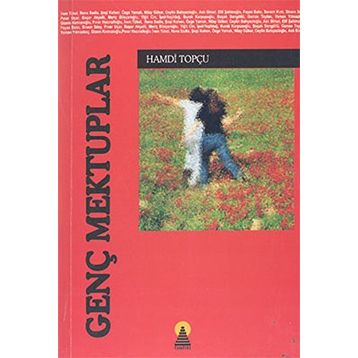 GENÇ MEKTUPLAR - HAMDI TOPÇU