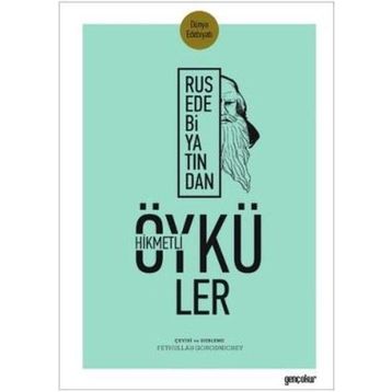 Genç Okur Rus Edebiyatından Hikmetli Öyküler
