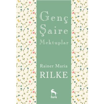 Genç Şaire Mektuplar - Rainer Maria Rilke