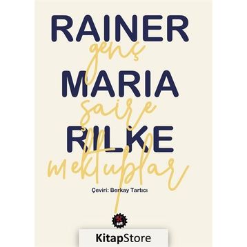 Genç Şaire Mektuplar - Rainer Maria Rilke