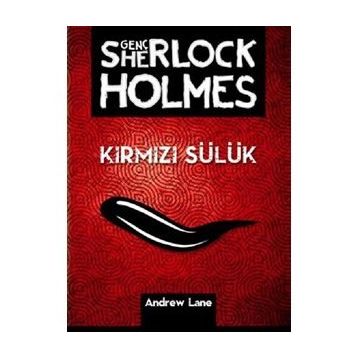 Genç Sherlock Holmes Kırmızı Sülük - Andrew Lane