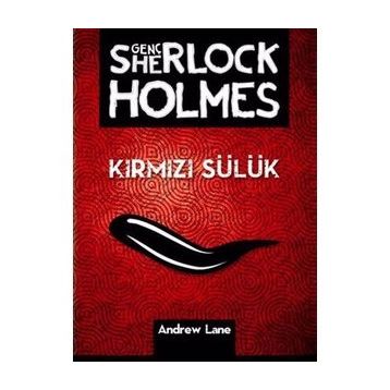 Genç Sherlock Holmes Kırmızı Sülük - Andrew Lane