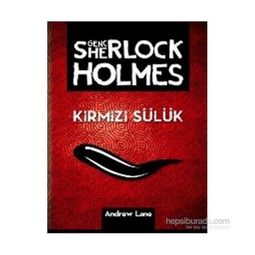 Genç Sherlock Holmes Kırmızı Sülük - Andrew Lane