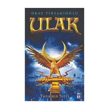 Genç Timaş Ulak-Tuna'nın Sırrı Kitap