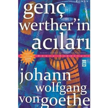 Genç Werther’in Acıları - Johann Woltgang Von Goethe