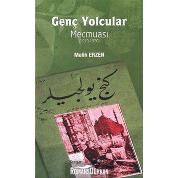Genç Yolcular Mecmuası - Melih Erzen