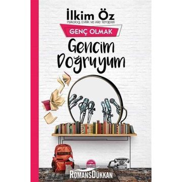 Gencim Doğruyum - Genç Olmak - İlkim Öz