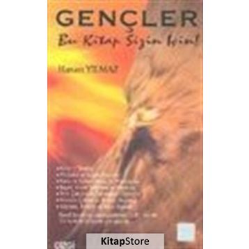 GENÇLER BU KITAP SIZIN İÇİN - HASAN YILMAZ