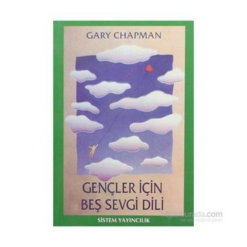 Gençler için Beş Sevgi Dili - Gary Chapman