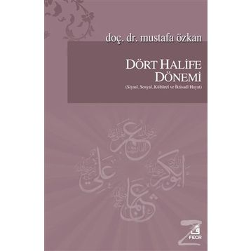 Gençler İçin Dört Halife Dönemi - Mehmet Dikmen