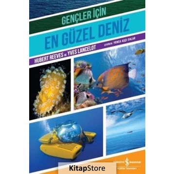 Gençler İçin En Güzel Deniz - Yves Lancelot Hubert Reeves