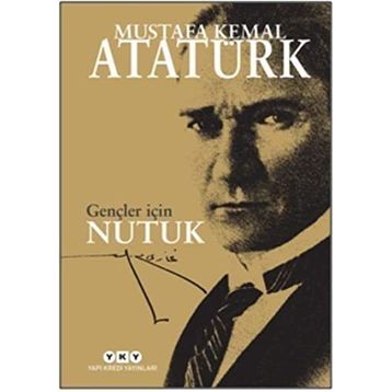 Gençler İçin Nutuk - Mustafa Kemal Atatürk