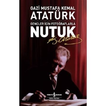 Gençler İçin Nutuk - Mustafa Kemal Atatürk