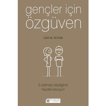 Gençler İçin Özgüven-Lisa M. Schab