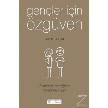 Gençler İçin Özgüven-Lisa M. Schab