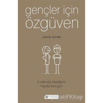 Gençler İçin Özgüven-Lisa M. Schab
