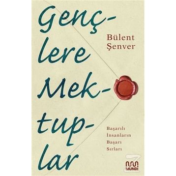 Gençlere Mektuplar - Bülent Şenver