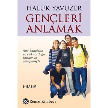 Gençleri Anlamak - Haluk Yavuzer