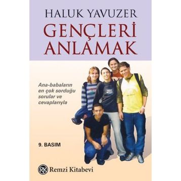 Gençleri Anlamak - Haluk Yavuzer