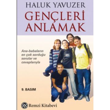 Gençleri Anlamak - Haluk Yavuzer