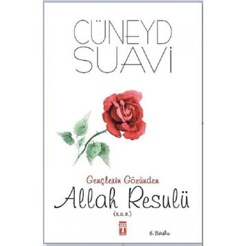 Gençlerin Gözünden Allah Resulü s.a.v. - Cüneyd Suavi