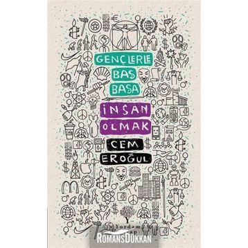 Gençlerle Baş Başa: İnsan Olmak - Cem Eroğul