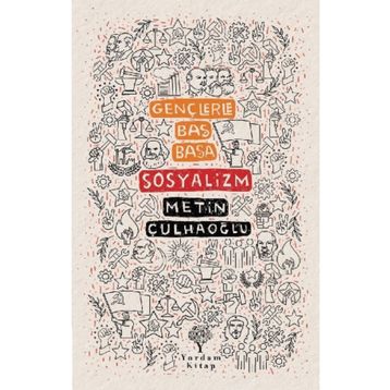 Gençlerle Baş Başa Sosyalizm - Metin Çulhaoğlu