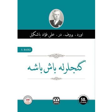 Gençlerle Başbaşa Osmanlıca - Ali Fuad Başgil
