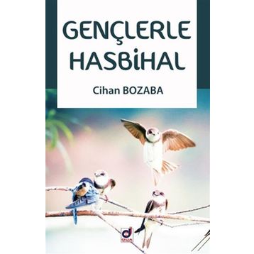Gençlerle Hasbihal - Cihan Bozaba