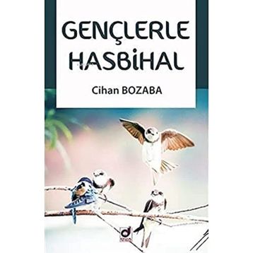 Gençlerle Hasbihal - Cihan Bozaba