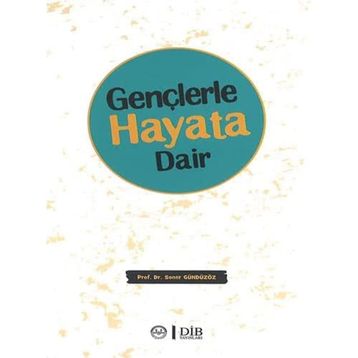 Gençlerle Hayata Dair - Soner Gündüzöz