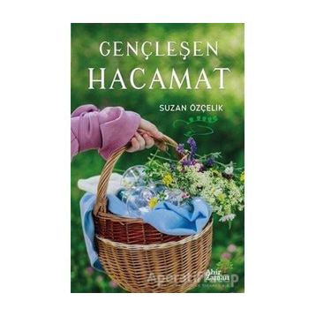 Gençleşen Hacamat - Suzan Özçelik
