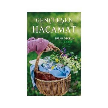 Gençleşen Hacamat - Suzan Özçelik
