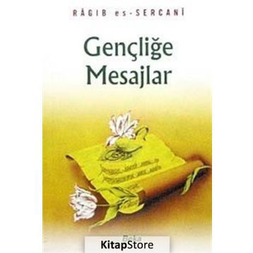 Gençliğe Mesajlar - Ragıb Es Sercani