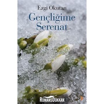 Gençliğime Serenat - Ezgi Okutan