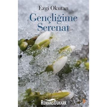 Gençliğime Serenat - Ezgi Okutan