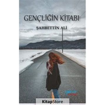 Gençliğin Kitabı - Şahbettin Ali