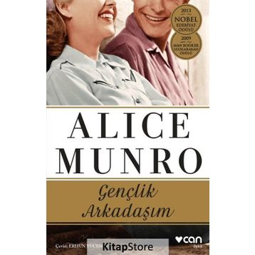 Gençlik Arkadaşım - Alice Munro