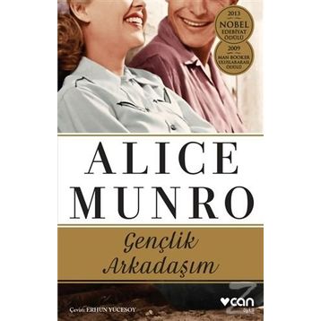 Gençlik Arkadaşım - Alice Munro