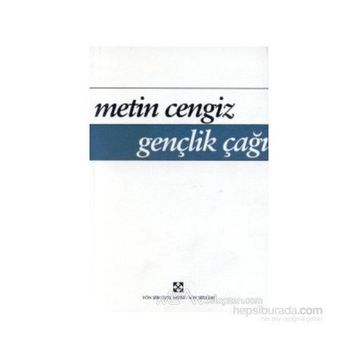 Gençlik Çağı - Metin Cengiz