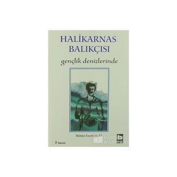 Gençlik Denizlerinde - Halikarnas Balıkçısı